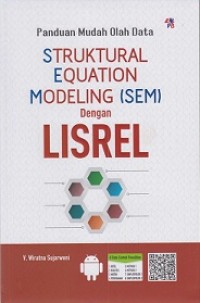 PANDUAN MUDAH OLAH DATA STRUKTURAL EQUATION MODELING (SEM) DENGAN LISREL