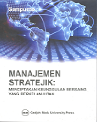 MANAJEMEN STRATEGIK: MENCIPTAKAN KEUNGGULAN BERSAING YANG BERKELANJUTAN