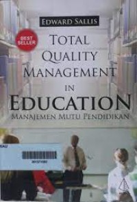 TOTAL QUALITY MANAGEMENT IN EDUCATION MANAJEMEN MUTU PENDIDIKAN