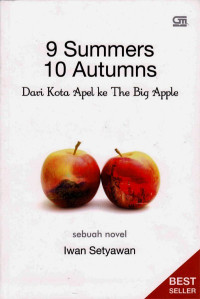 Image of 9 SUMMERS 10 AUTUMNS : DARI KOTA APEL KE THE BIG APPLE