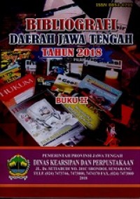 BIBLIOGRAFI DAERAH JAWA TENGAH TAHUN 2018 BUKU II