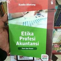 ETIKA PROFESI AKUNTANSI TEORI DAN KASUS