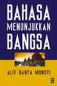 BAHASA MENUNJUKKAN BANGSA