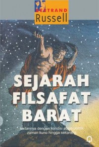 SEJARAH FILSAFAT BARAT DAN KAITANNYA DENGAN KONDISI SOSIO-POLITIK DARI ZAMAN KUNO HINGGA SEKARANG