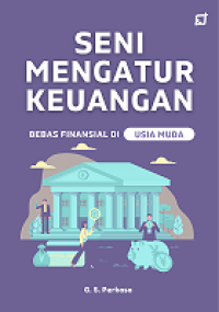 SENI MENGATUR KEUANGAN: BEBAS FINANSIAL DI USIA MUDA