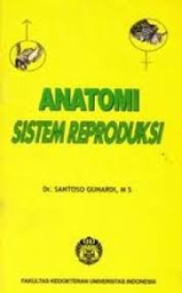 ANATOMI SISTEM REPRODUKSI