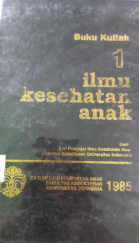 BUKU KULIAH 1 ILMU KESEHATAN ANAK