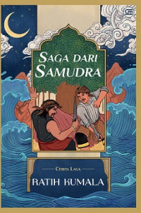 SAGA DARI SAMUDRA, CERITA LAGA
