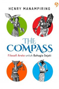 THE COMPASS, FILOSOFI ARETE UNTUK BAHAGIA SEJATI