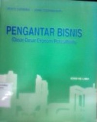 PENGANTAR BISNIS (DASAR-DASAR EKONOMI PERUSAHAAN)