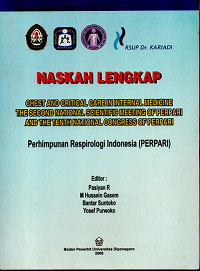 Image of NASKAH LENGKAP: CHEST AND CRITICAL CARE IN INTERNAL MEDICINE THE SECOND NATIONAL SCIENTIFIC MEETING OF PERPARI AND THE TENTH NATIONAL CONGRESS OF PERPARI