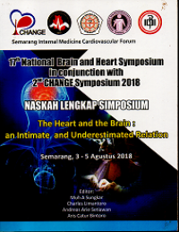 Image of NASKAH LENGKAP SIMPOSIUM THE HEART AND THE BRAIN: AN INTIMATE AND UNDERESTIMATED RELATION