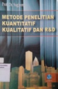 METODE PENELITIAN KUANTITATIF DAN R&D