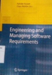 ENGINEERING AND MANAGING SOFTWARE REQUIREMENTS