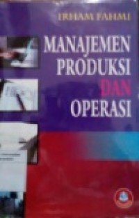 MANAJEMEN PRODUKSI DAN OPERASI