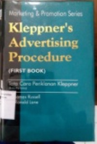 KLEPPNER'S ADVERTISING PROCEDURE: TATA CARA PERIKLANAN KLEPPNER BUKU 1