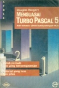 MENGUASAI TURBO PASCAL 5