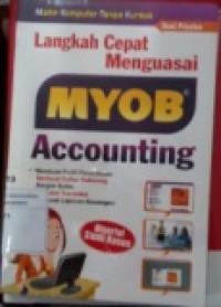 LANGKAH CEPAT MENGUASAI MYOB ACCOUNTING