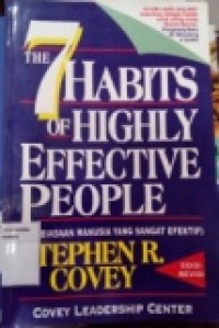 THE 7 HABITS OF HIGHLY EFFECTIVE PEOPLE