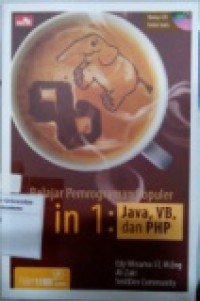 BELAJAR PEMROGRAMAN POPULER 3 IN 1: JAVA, VB DAN PHP