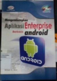 MENGEMBANGKAN APLIKASI ENTERPRISE BERBASIS ANDROID