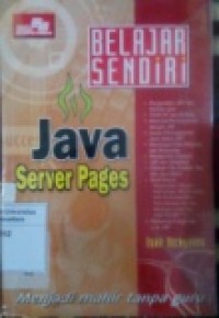 BELAJAR SENDIRI: JAVA SERVER PAGES