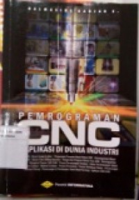 PEMROGRAMAN CNC & APLIKASI DI DUNIA INDUSTRI