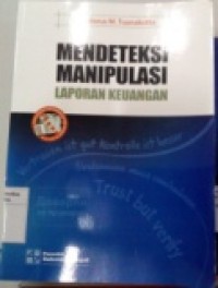 MENDETEKSI MANIPULASI LAPORAN KEUANGAN