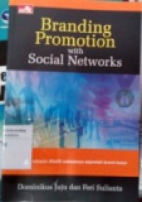 BRANDING PROMOTION WITH SOCIAL NETWORKS