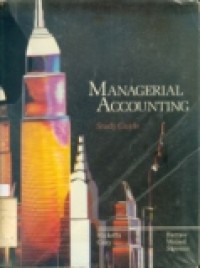 MANAGERIAL ACCOUNTING STUDY GUIDE