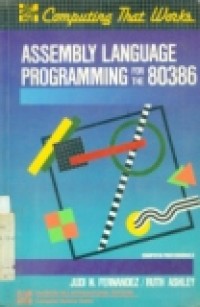 ASSEMBLY LANGUAGE PROGRAMMING FOR THE 80386