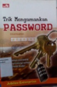 TRIK MENGAMANKAN PASSWORD