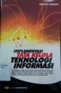 IMPLEMENTASI TATA KELOLA TEKNOLOGI INFORMASI