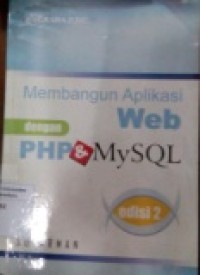 MEMBANGUN APLIKASI WEB DENGAN PHP & MYSQL