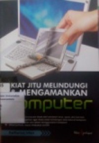 KIAT JITU MELINDUNGI & MENGAMANKAN KOMPUTER