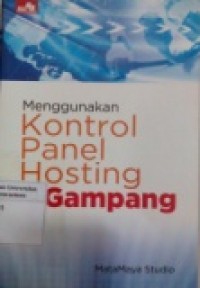 MENGGUNAKAN KONTROL PANEL HOSTING ITU GAMPANG