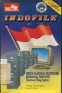 INDOFILE SISTEM KEARSIPAN ELEKTRONIK BERBAHASA INDONESIA