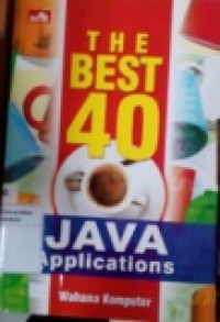 THE BEST 40 JAVA APPLICATION