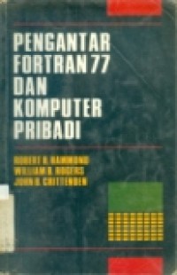 PENGANTAR FORTRAN 77 DAN KOMPUTER PRIBADI