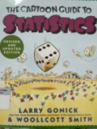 THE CARTOON GUIDE TO STATISTICS