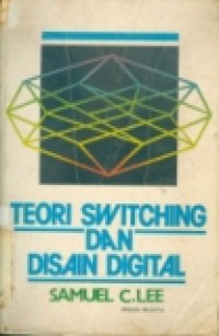 TEORI SWITCHING DAN DISAIN DIGITAL