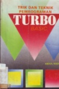 TRIK DAN TEKNIK PEMROGRAMAN TURBO BASIC