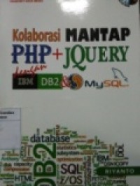 KOLABORASI MANTAP PHP+JQUERY DENGAN IBM DB2 DAN MYSQL