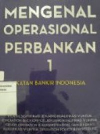 MENGENAL OPERASIONAL PERBANKAN 1