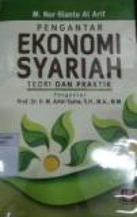 PENGANTAR EKONOMI SYARIAH ; TEORI DAN PRATIK