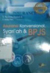 ASURANSI KONVENSIONAL, SYARIAH DAN BPJS