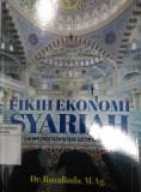 FIKIH EKONOMI SYARIAH PRINSIP DAN IMPLEMENTASINYA PADA SEKTOR KEUANGAN SYARIAH