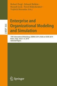 ENTERPRISE AND ORGANIZATIONAL MODELING AND SIMULATION