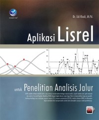 APLIKASI LISREL UNTUK PENELITIAN ANALISI JALUR