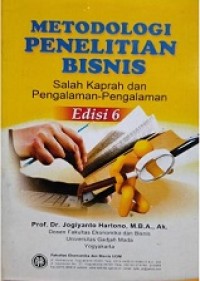 METODOLOGI PENELITIAN BISNIS SALAH KAPARAH DAN PENGALAMAN - PENGALAMAN